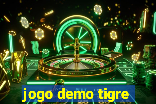 jogo demo tigre